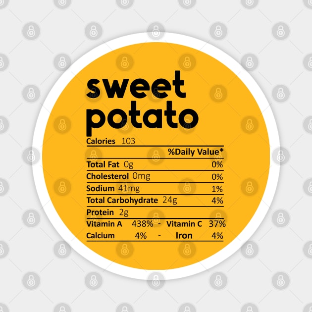 Sweet Potato Nutrition Facts Gift Funny Thanksgiving Costume Magnet by DragonTees